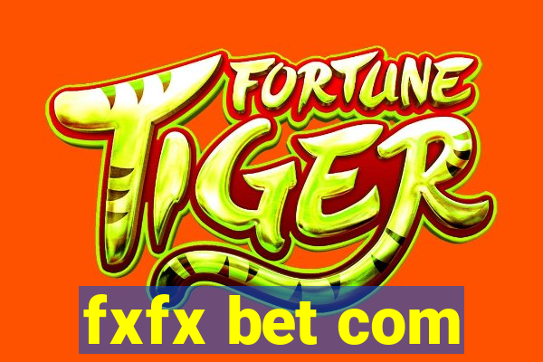 fxfx bet com